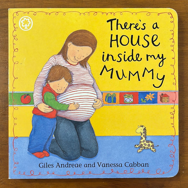 Andreae, Giles - There's a House Inside My Mummy (Board Book)