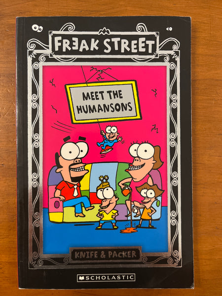 Knife and Packer - Freak Street Meet the Humansons (Paperback)
