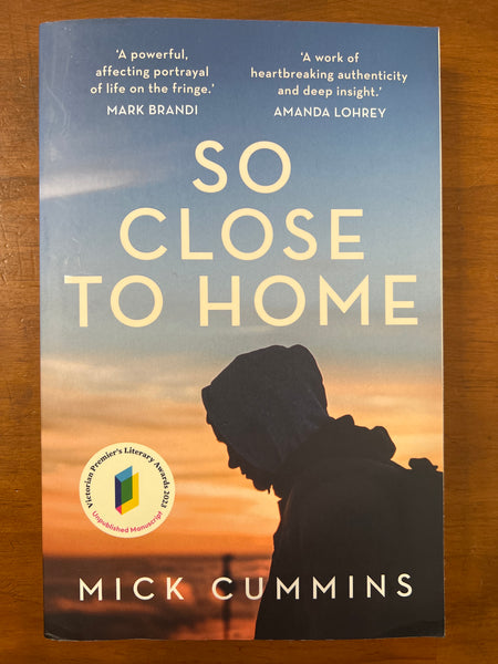 Cummins, Mick - So Close to Home (Trade Paperback)