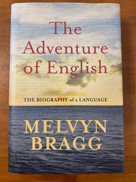 Bragg, Melvyn - Adventure of English (Hardcover)