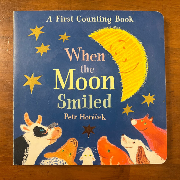 Horacek, Petr - When the Moon Smiled (Board Book)