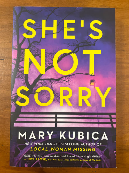 Kubica, Mary - She's Not Sorry (Trade Paperback)