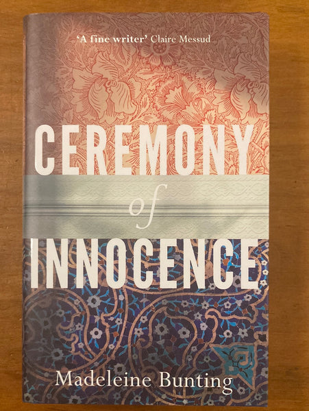 Bunting, Madeleine - Ceremony of Innocence (Hardcover)