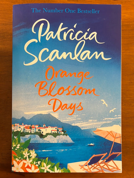 Scanlan, Patricia - Orange Blossom Days (Trade Paperback)