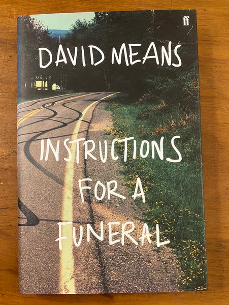Means, David - Instructions for a Funeral (Hardcover)