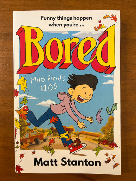 Stanton, Matt - Bored (Paperback)