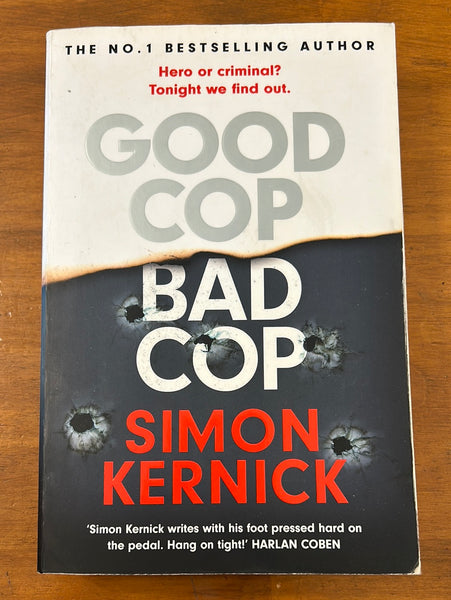 Kernick, Simon - Good Cop Bad Cop (Trade Paperback)