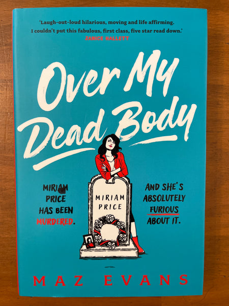 Evans, Maz - Over My Dead Body (Hardcover)