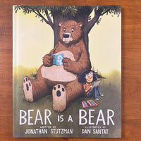 Stutzman, Jonathan - Bear is a Bear (Hardcover)