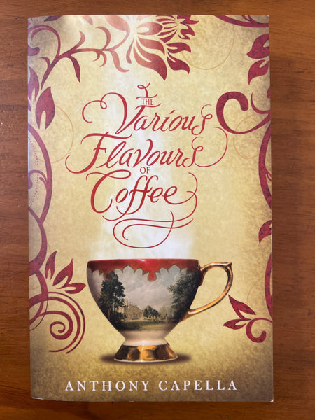 Capella, Anthony - Various Flavours of Coffee (Paperback)