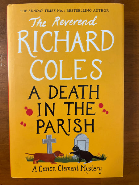 Coles, Richard - Death in the Parish (Hardcover)
