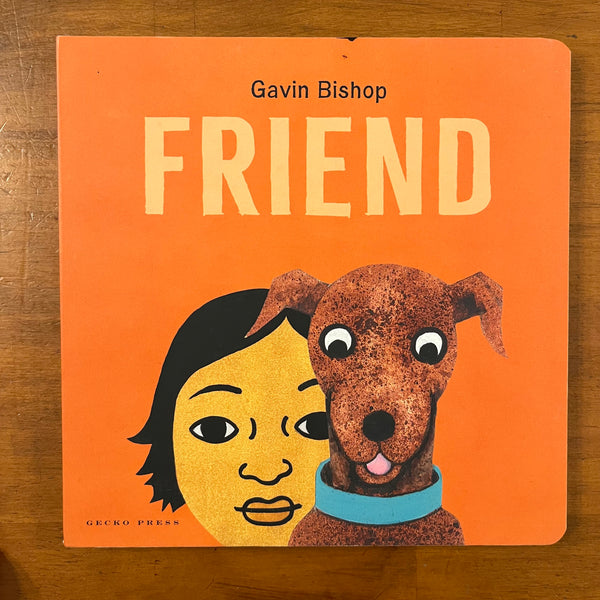 Bishop, Gavin - Friend (Board Book)