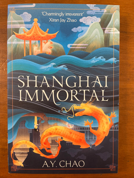 Chao, AY - Shanghai Immortal (Trade Paperback)