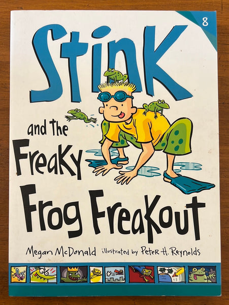 McDonald, Megan - Stink and the Freaky Frog Freakout (Paperback)