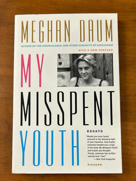 Daum, Meghan - My Misspent Youth (Paperback)