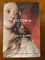 Baird, Julia - Victoria the Queen (Hardcover)