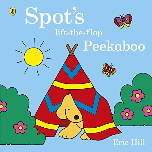 Board Book - Hill, Eric - Spot's Lift the Flap Peekaboo
