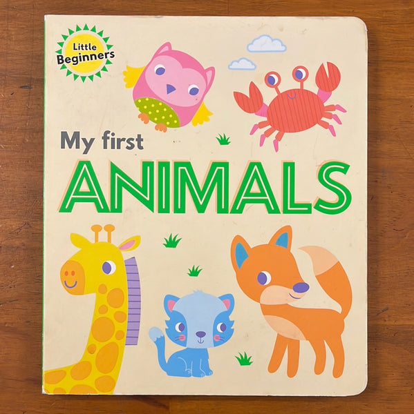 Little Beginners - My First Animals (Board Book)