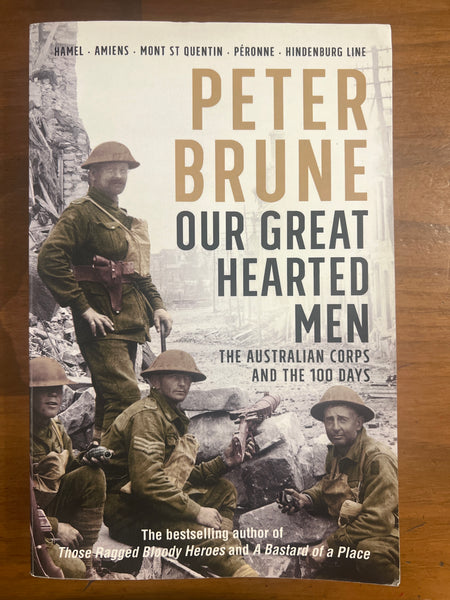 Brune, Peter - Our Great Hearted Men (Trade Paperback)