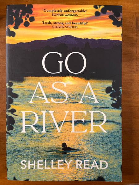 Read, Shelley - Go As a River (Trade Paperback)