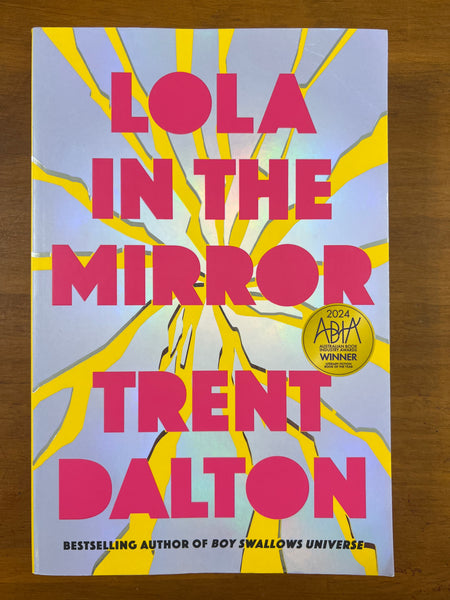 Dalton, Trent - Lola in the Mirror (Trade Paperback)