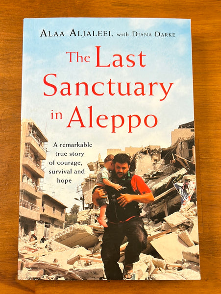 Aljaleel, Alaa - Last Sanctuary in Aleppo (Trade Paperback)