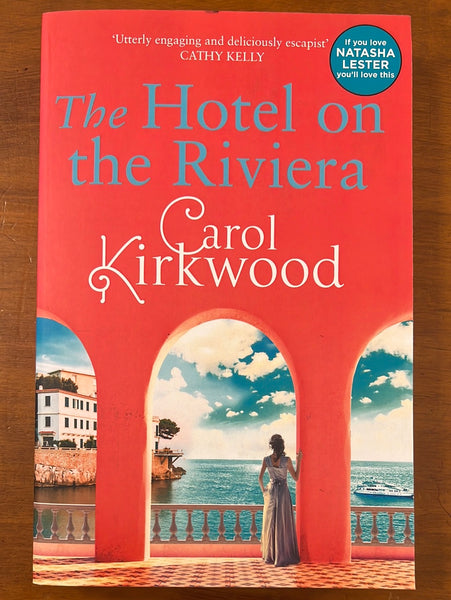 Kirkwood, Carol - Hotel on the Riviera (Trade Paperback)