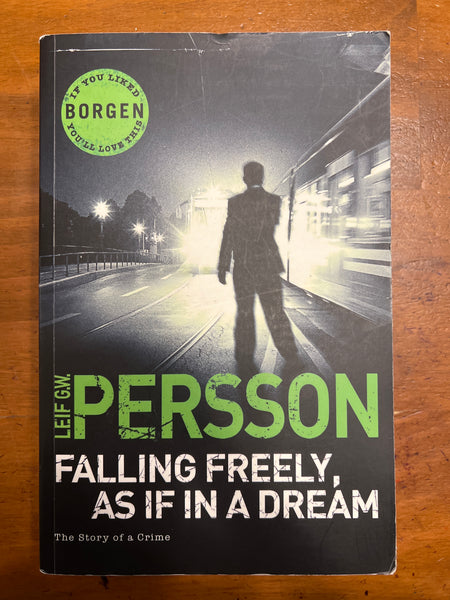 Persson, Leif - Falling Freely as if in a Dream (Trade Paperback)