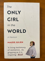 Julien, Maude - Only Girl in the World (Paperback)
