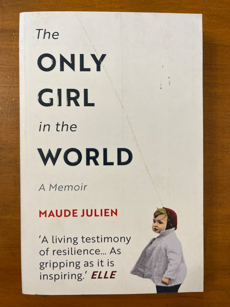 Julien, Maude - Only Girl in the World (Paperback)