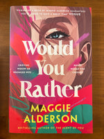 Alderson, Maggie - Would You Rather (Trade Paperback)