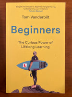 Vanderbilt, Tom - Beginners (Paperback)