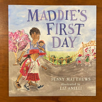 Matthews, Penny - Maddie's First Day (Paperback)