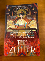 He, Joan - Strike the Zither (Trade Paperback)