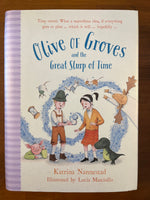 Nannestad, Katrina - Olive of Groves and the Great Slurp of Time (Hardcover)