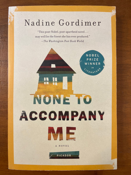 Gordimer, Nadine - None to Accompany Me (Paperback)