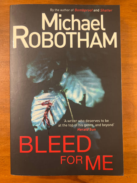 Robotham, Michael - Bleed For Me (Trade Paperback)