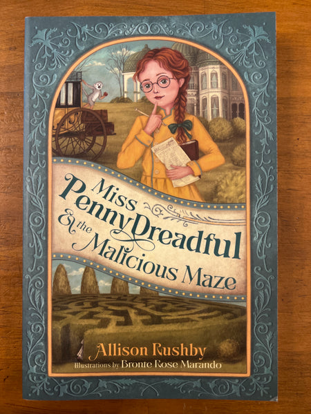 Rushby, Allison - Miss Penny Dreadful and the Malicious Maze (Paperback)