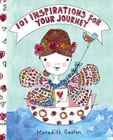 Gaston, Meredith - 101 Inspirations for Your Journey