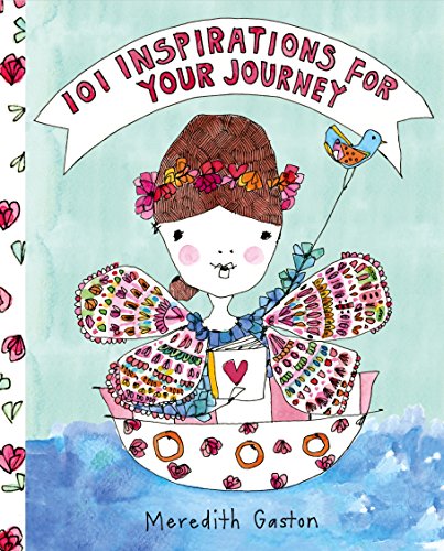 Gaston, Meredith - 101 Inspirations for Your Journey