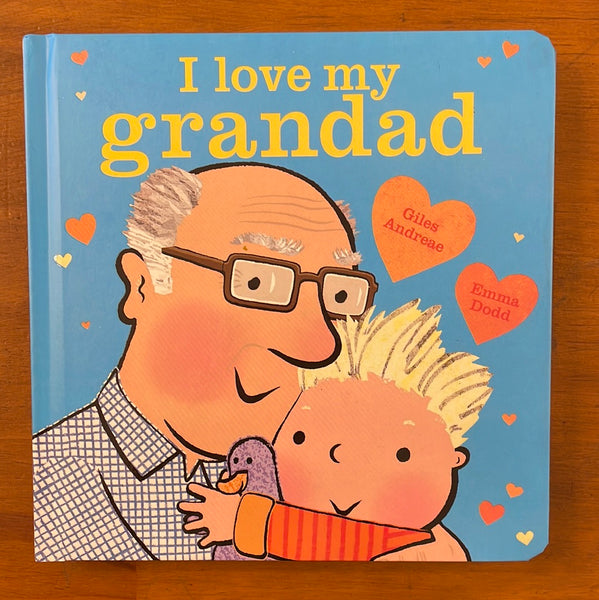 Andreae, Giles - I Love My Grandad (Board Book)