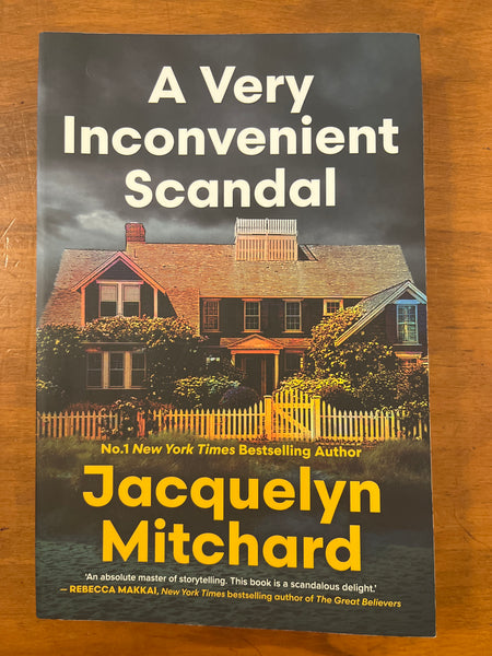 Mitchard, Jacquelyn - Very Inconvenient Scandal (Trade Paperback)