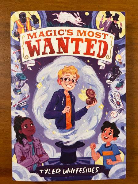 Whitesides, Tyler - Magic's Most Wanted (Paperback)