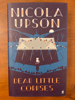 Upson, Nicola - Dear Little Corpses (Hardcover)