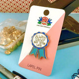 Jubly Umph Lapel Pin - Award Always Great But Often Late