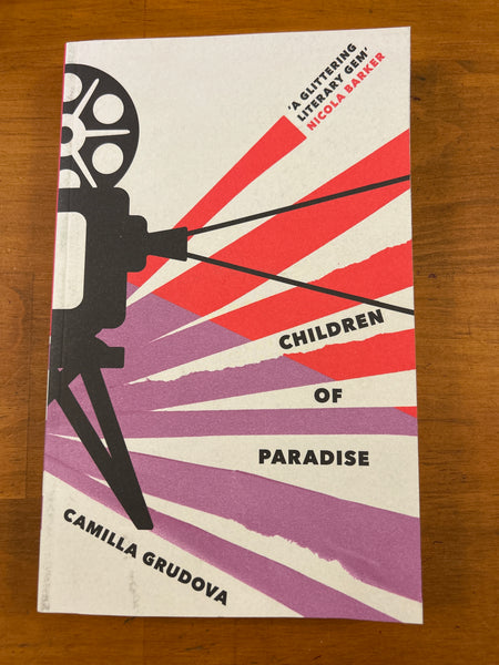 Grudova, Camilla - Children of Paradise (Paperback)