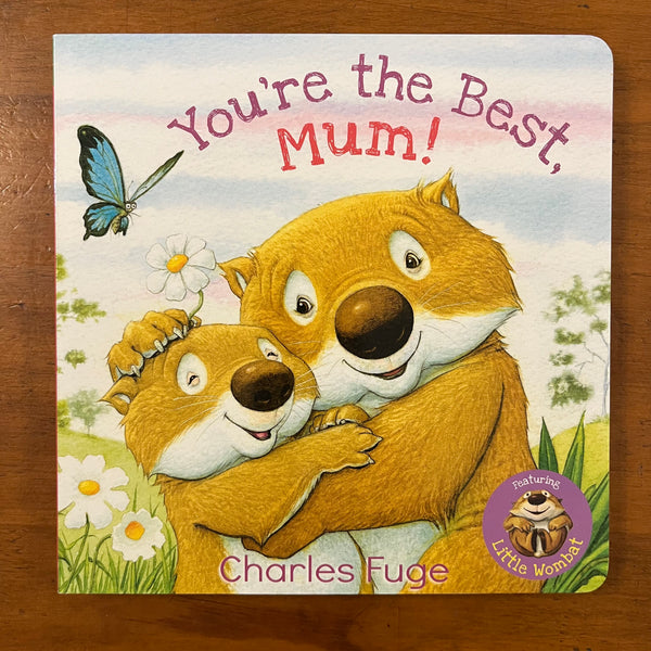Fuge, Charles - You're the Best Mum (Board Book)