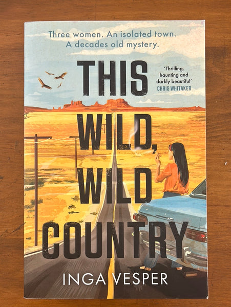 Vesper, Inga - This Wild Wild Country (Trade Paperback)