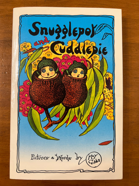 Gibbs, May - Snugglepot and Cuddlepie (Paperback)