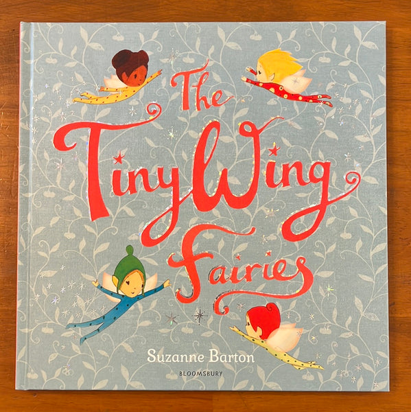 Barton, Suzanne - Tiny Wing Fairies (Hardcover)